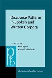 Book cover of Discourse Patterns in Spoken and Written Corpora by Karin Aijmer