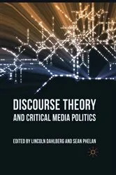 Book cover of Discourse Theory and Critical Media Politics by L. Dahlberg