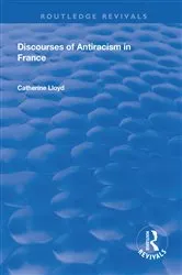 Book cover of Discourses of Antiracism in France by Catherine Lloyd