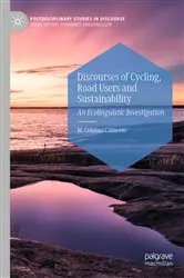 Book cover of Discourses of Cycling, Road Users and Sustainability by M. Cristina Caimotto