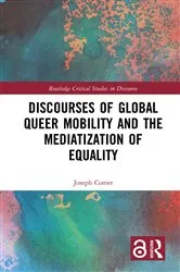 Book cover of Discourses of Global Queer Mobility and the Mediatization of Equality by Unknown