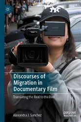 Book cover of Discourses of Migration in Documentary Film by Unknown