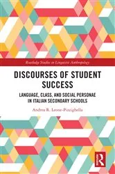 Book cover of Discourses of Student Success by Andrea R. Leone-Pizzighella