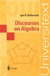 Book cover of Discourses on Algebra by Igor R. Shafarevich