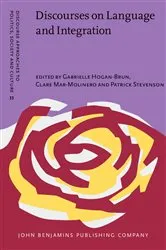 Book cover of Discourses on Language and Integration by Unknown