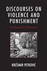 Book cover of Discourses on Violence and Punishment by Krešimir Petkovic