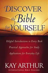 Book cover of Discover the Bible for Yourself by Kay Arthur