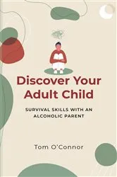 Book cover of Discover Your Adult Child by Tom O'Connor