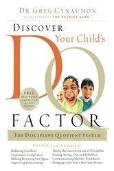Book cover of Discover Your Child's D.Q. Factor by Greg Cynaumon