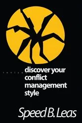 Book cover of Discover Your Conflict Management Style by Speed B. Leas