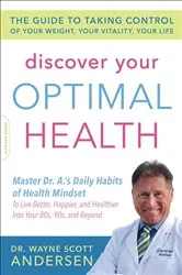 Book cover of Discover Your Optimal Health by Wayne Scott Andersen