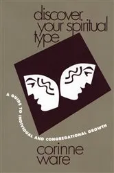 Book cover of Discover Your Spiritual Type by Corinne Ware
