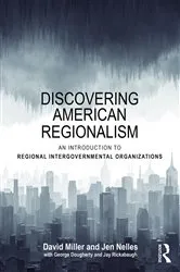 Book cover of Discovering American Regionalism by David Miller