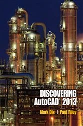 Book cover of Discovering AutoCAD 2013 (2-downloads) by Mark Dix