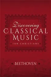 Book cover of Discovering Classical Music: Beethoven by Ian Christians