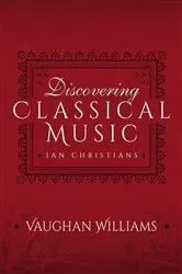 Book cover of Discovering Classical Music: Vaughan Williams by Unknown