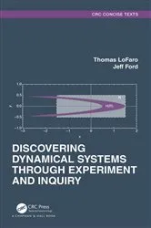 Book cover of Discovering Dynamical Systems Through Experiment and Inquiry by Thomas LoFaro