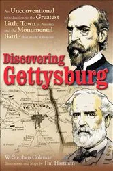 Book cover of Discovering Gettysburg by W. Stephen Coleman