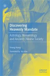 Book cover of Discovering Heavenly Mandate by Yinong Huang