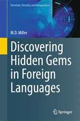 Book cover of Discovering Hidden Gems in Foreign Languages by M.D. Miller
