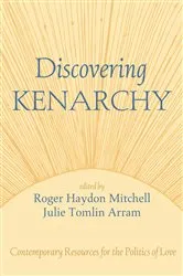 Book cover of Discovering Kenarchy by Roger Haydon Mitchell