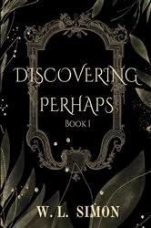 Book cover of Discovering Perhaps by W. L. Simon