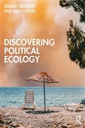 Book cover of Discovering Political Ecology by Gustav Cederlöf