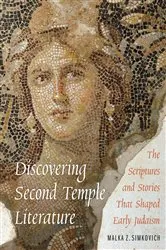 Book cover of Discovering Second Temple Literature by Malka Zeiger Simkovich