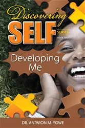 Book cover of Discovering Self by Antwion M Yowe