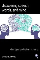 Book cover of Discovering Speech, Words, and Mind by Dani Byrd