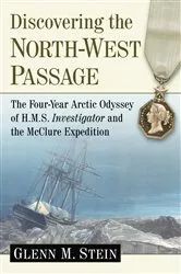 Book cover of Discovering the North-West Passage by Glenn M. Stein