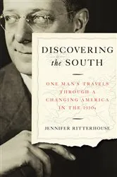 Book cover of Discovering the South by Jennifer Ritterhouse