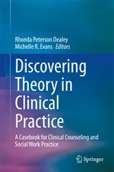 Book cover of Discovering Theory in Clinical Practice by Rhonda Peterson Dealey