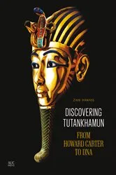 Book cover of Discovering Tutankhamun by Zahi Hawass