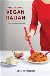 Book cover of Discovering Vegan Italian by Nadia Fragnito