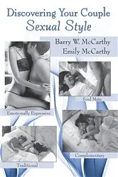Book cover of Discovering Your Couple Sexual Style by Barry W. McCarthy