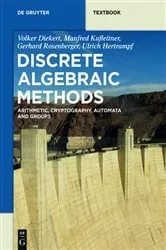 Book cover of Discrete Algebraic Methods by Volker Diekert