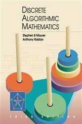 Book cover of Discrete Algorithmic Mathematics (3rd ed.) by Stephen B. Maurer