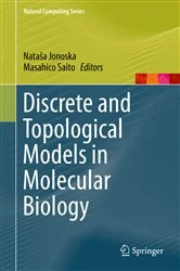 Book cover of Discrete and Topological Models in Molecular Biology by Nataša Jonoska