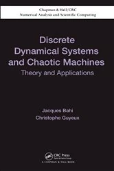 Book cover of Discrete Dynamical Systems and Chaotic Machines by Jacques Bahi