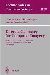 Book cover of Discrete Geometry for Computer Imagery by Isabelle Debled-Rennesson