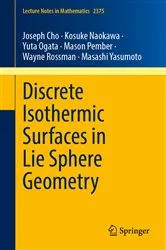 Book cover of Discrete Isothermic Surfaces in Lie Sphere Geometry by Unknown