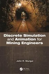 Book cover of Discrete Simulation and Animation for Mining Engineers by Unknown