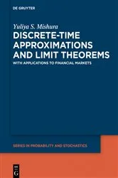 Book cover of Discrete-Time Approximations and Limit Theorems by Yuliya Mishura