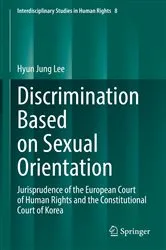 Book cover of Discrimination Based on Sexual Orientation by Hyun Jung Lee