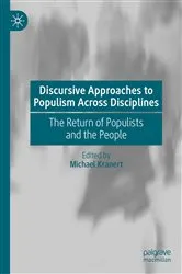 Book cover of Discursive Approaches to Populism Across Disciplines by Michael Kranert