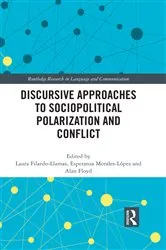 Book cover of Discursive Approaches to Sociopolitical Polarization and Conflict by Laura Filardo-Llamas