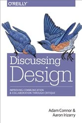 Book cover of Discussing Design by Adam Connor
