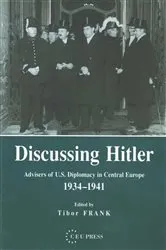 Book cover of Discussing Hitler by Tibor Frank