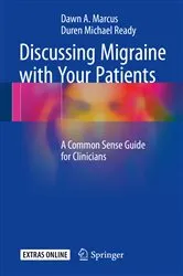 Book cover of Discussing Migraine With Your Patients by Dawn A. Marcus